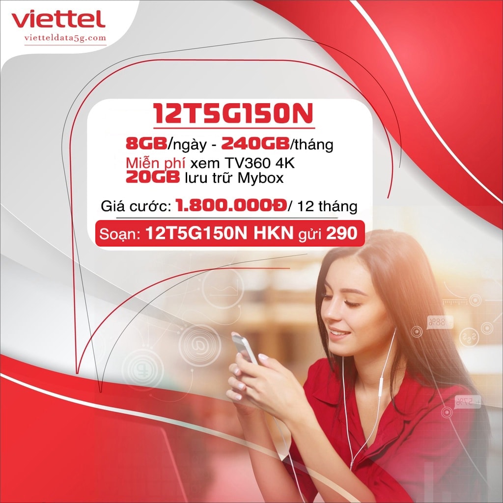 Đăng ký gói cước 12T5G150N nhận ngay 720GB Data 5G tốc độ cao gấp 10 lần 4G